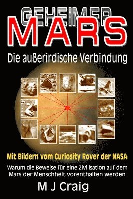 M. J. Craig - Geheimer Mars: Die Außerirdische Verbindung, Häftad. Tillgänglighet: Lägg i varukorg