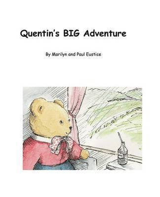 Paul Eustice, Eustice Marilyn - Quentin's Big Adventure, Häftad. Tillgänglighet: Lägg i varukorg