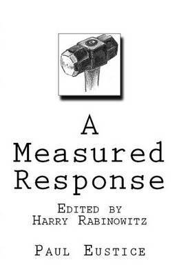 Paul Eustice - Measured Response, Häftad. Tillgänglighet: Lägg i varukorg