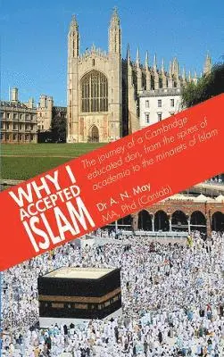 Alfred Neville May - Why I Accepted Islam, Häftad. Tillgänglighet: Lägg i varukorg