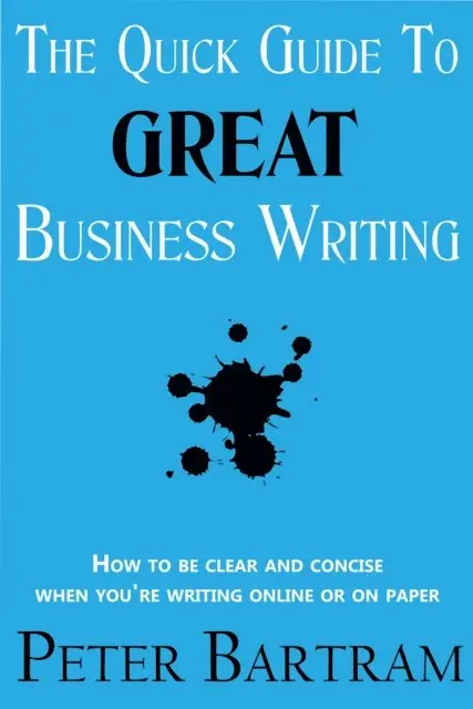 Peter Bartram - Quick Guide to Great Business Writing, E-bok. Tillgänglighet: Lägg i varukorg