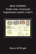 New Hebrides Postal Rates, Postmarks, Registration Cachets / Labels
