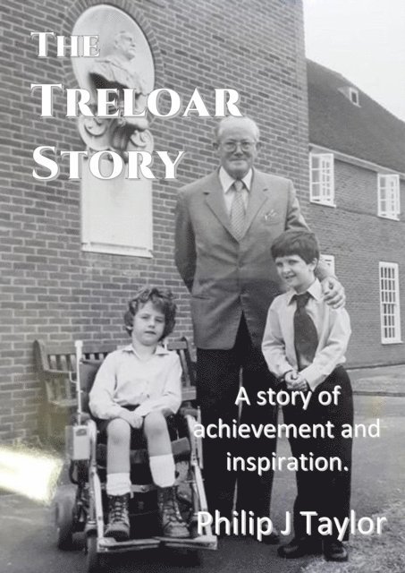 Philip Taylor - Treloar Story, E-bok