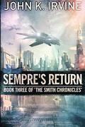 Sempre's Return: Book Three Of 'The Smith Chronicles'