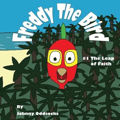 Johnny Oddsocks - Freddy The Bird, Häftad. Tillgänglighet: Lägg i varukorg