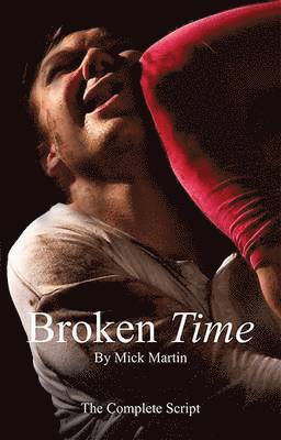 Mick Martin - Broken Time, Häftad