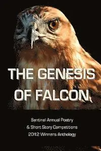 Nnorom Okezie Azuonye - The Genesis of Falcon: Sentinel Annual Poetry & Short Story Competitions 2012 Winners Anthology, Häftad. Tillgänglighet: Lägg i varukorg