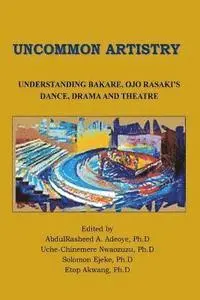 Abdulrasheed a. Adeoye Ph. D., Uche-Chinemere Nwaozuzu Ph. D. - Uncommon Artistry, Häftad. Tillgänglighet: Lägg i varukorg