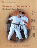Naihanchi (Tekki) Kata: The Seed of Shuri Karate Vol.2
