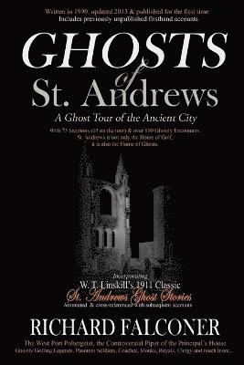 Richard Falconer - Ghosts of St. Andrews - a Ghost Tour of the Ancient City, Häftad. Tillgänglighet: Lägg i varukorg