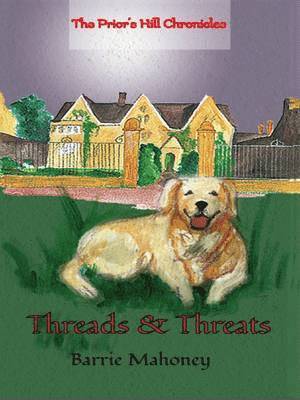Barrie Mahoney - Threads & Threats, Häftad