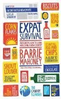 Barrie Mahoney - Expat Survival, Häftad