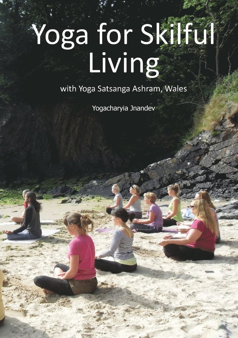 Surender Saini, Sally Saini - Yoga for Skilful Living, Häftad