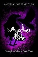 Angela Louise McGurk - Another Bite: Vampire Cohorts Book Two, Häftad. Tillgänglighet: Lägg i varukorg