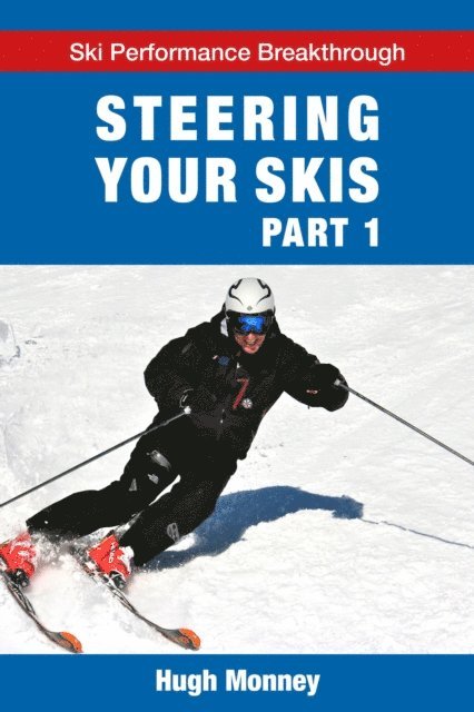 Hugh Monney - Steering Your Skis: Part 1, E-bok. Tillgänglighet: Lägg i varukorg
