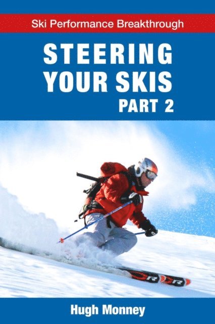 Hugh Monney - Steering Your Skis - Part 2, E-bok. Tillgänglighet: Lägg i varukorg