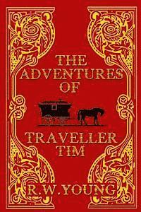 Roy Young - The Adventures of Traveller Tim, Häftad. Tillgänglighet: Lägg i varukorg