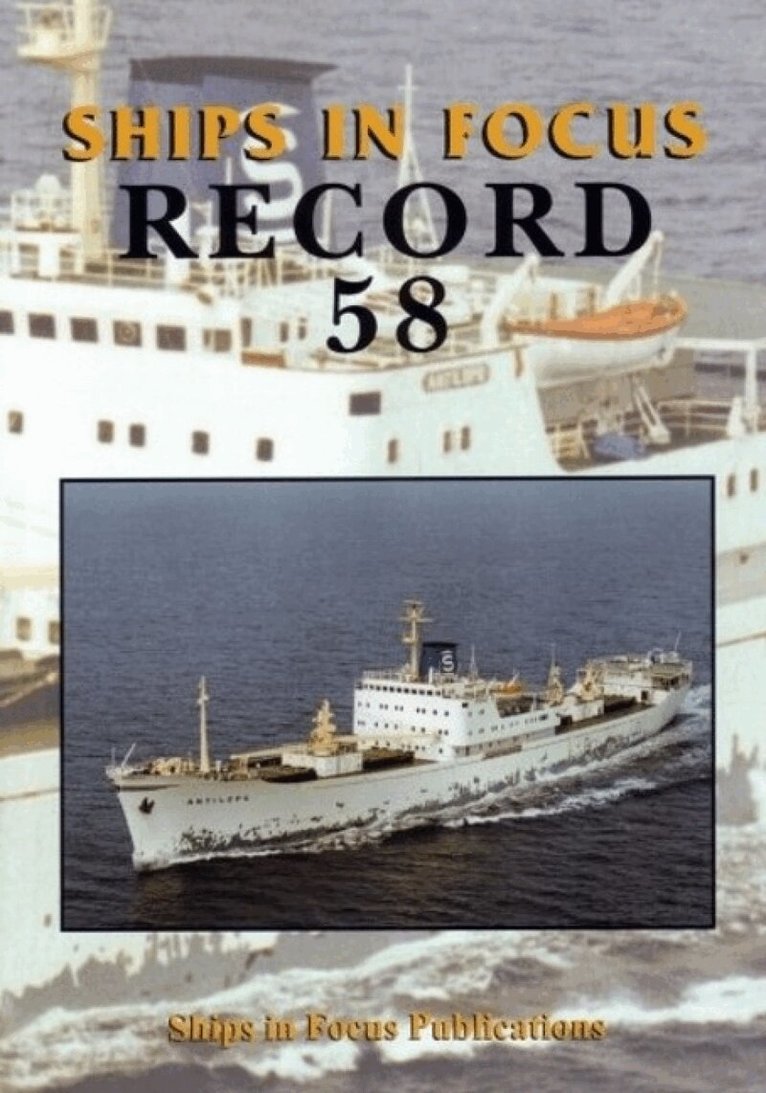 Ships in Focus Publications - Ships in Focus Record 58, Häftad
