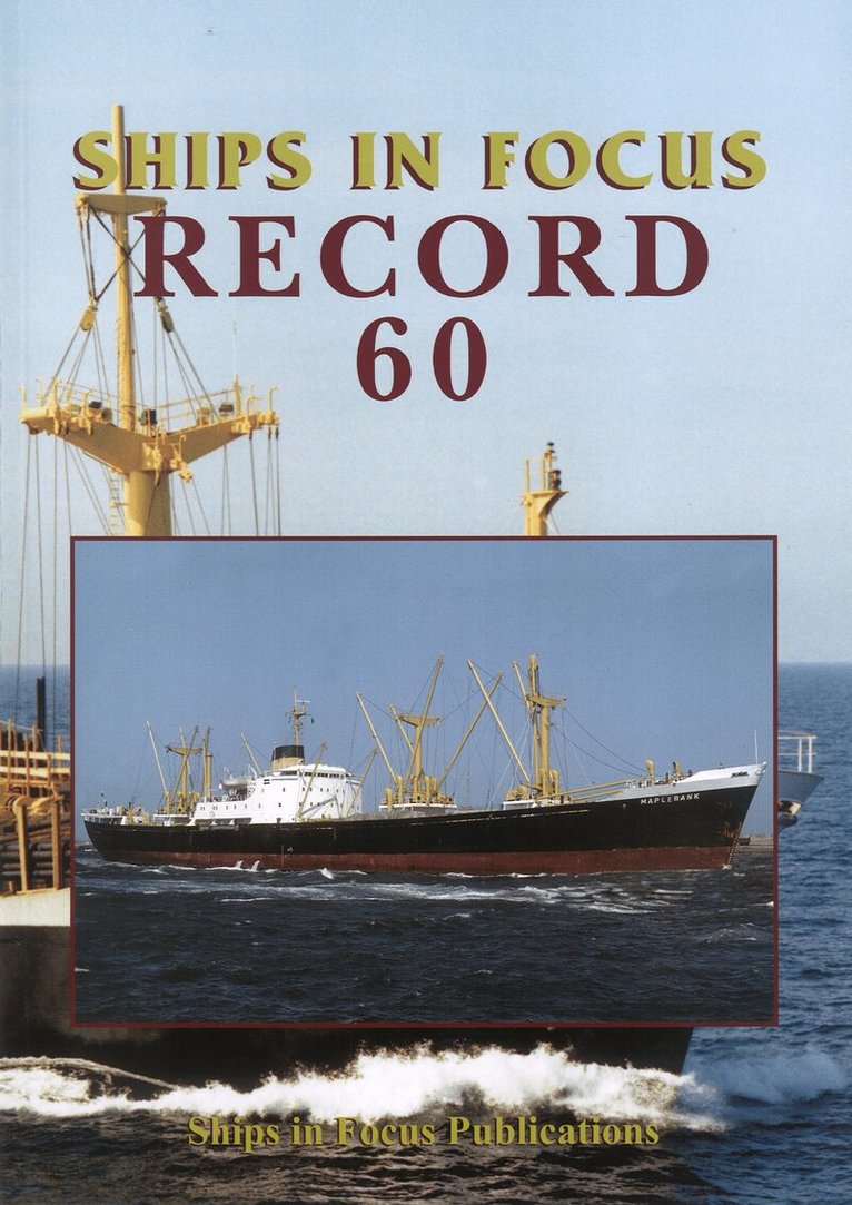 Ships in Focus Publications - Ships in Focus Record 60, Häftad