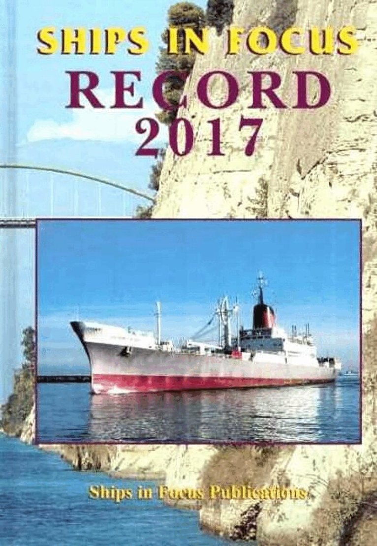 Ships in Focus Publications - Ships In Focus Record 2017, Inbunden