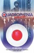 Quadrophenia a Way of Life (Inside the Making of Britain's Greatest Youth Film)