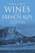 Wines of the French Alps