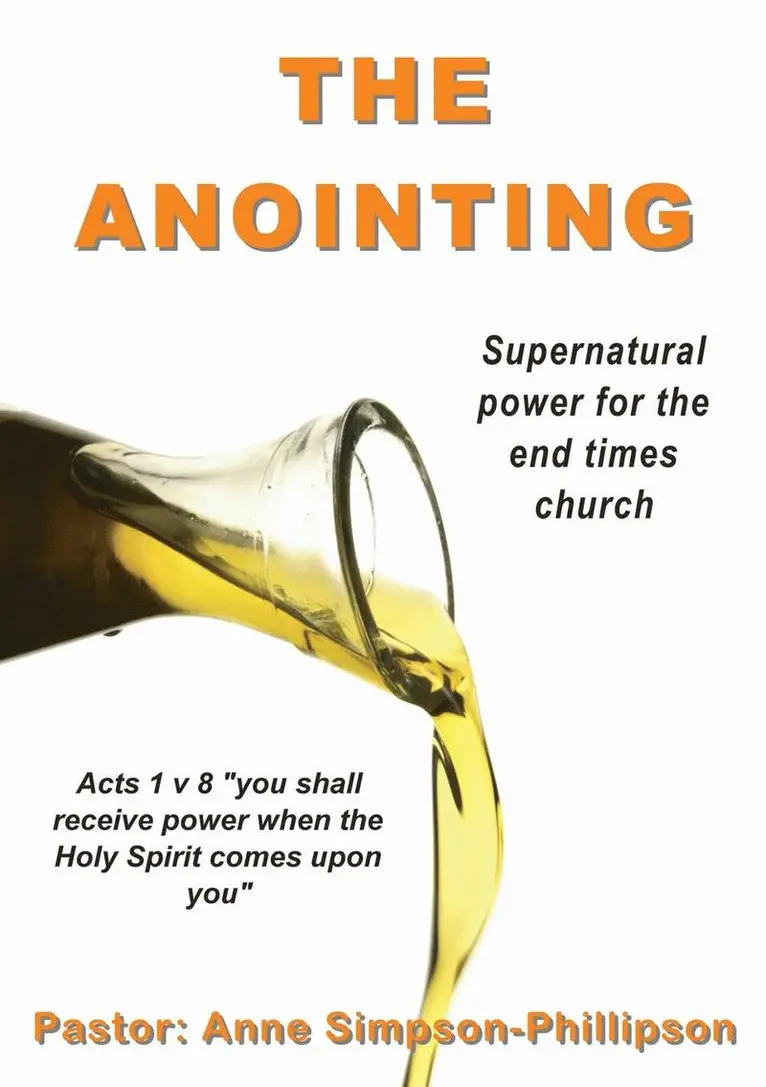 Anne Simpson-Phillipson - Anointing, Häftad. Tillgänglighet: Lägg i varukorg