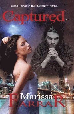 Marissa Farrar - Captured (Book Three in the 'Serenity' Series), Häftad. Tillgänglighet: Lägg i varukorg