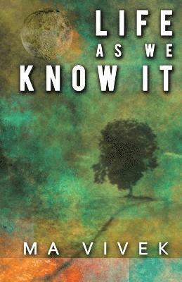 Ma Vivek - Life as We Know It, Häftad