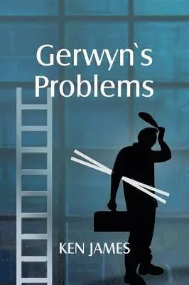Kenneth James - Gerwyn's Problems, Häftad. Tillgänglighet: Lägg i varukorg