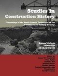 "Studies in Construction History: The Proceedings of the Tenth Annual Conference of the Construction History Society "