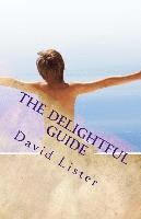 David Lister - The Delightful Guide, Häftad