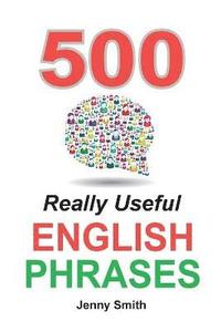 500 Really Useful English Phrases