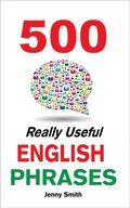 500 Really Useful English Phrases