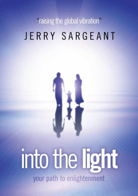 Jerry Sargeant - Into the Light, E-bok