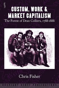 Custom, Work and Market Capitalism