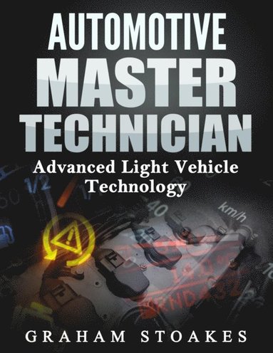Graham Stoakes - Automotive Master Technician, E-bok