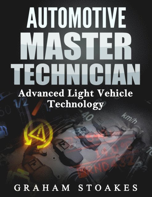 Graham Stoakes - Automotive Master Technician, E-bok
