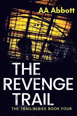 AA Abbott - Revenge Trail, Häftad