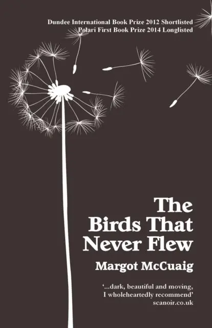 Margot McCuaig - Birds That Never Flew, E-bok. Tillgänglighet: Lägg i varukorg