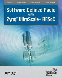 Software Defined Radio with Zynq Ultrascale+ RFSoC