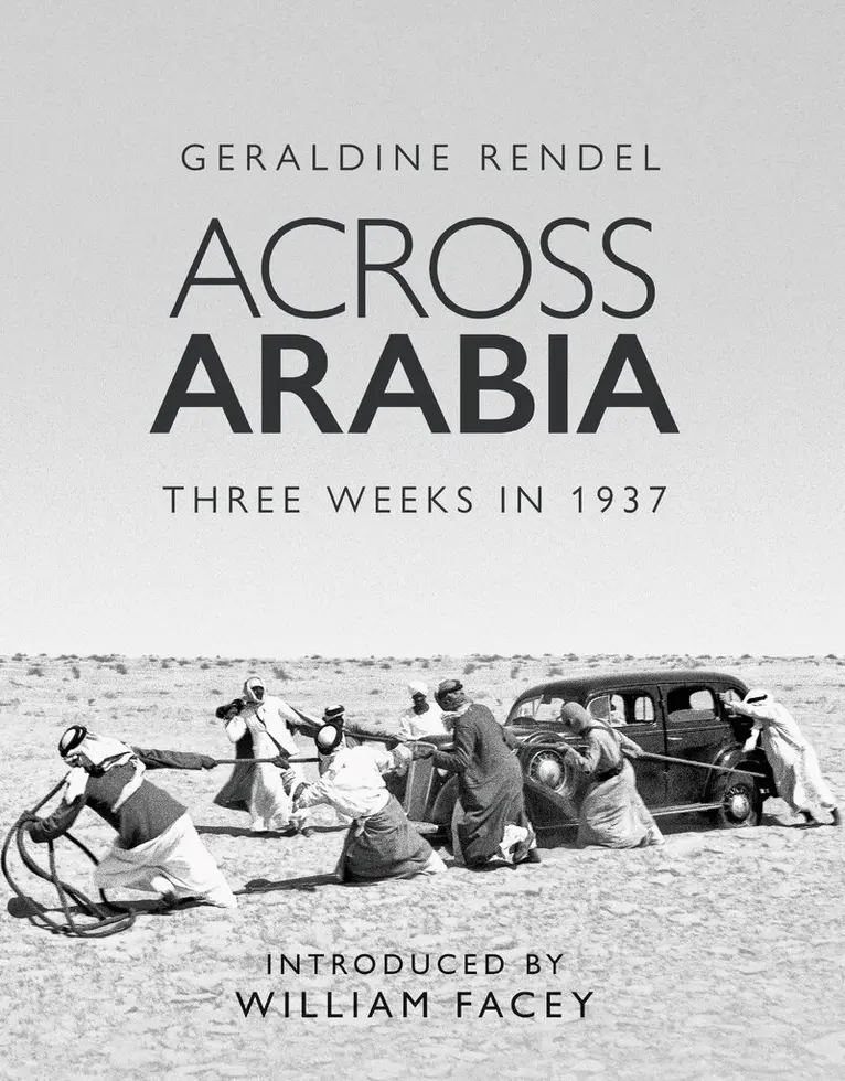 Geraldine Rendel - Across Arabia, Inbunden. Tillgänglighet: Lägg i varukorg