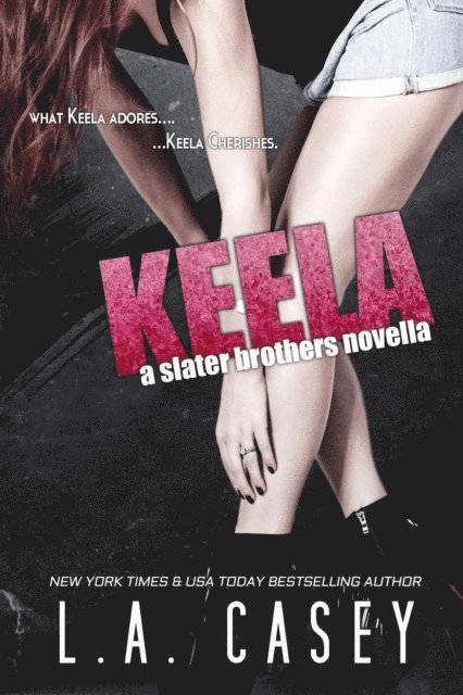 L.A. Casey - Keela, E-bok