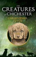 Christopher Joyce - Creatures of Chichester, Häftad