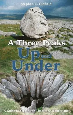 Stephen C. Oldfield - Three Peaks Up and Under, Häftad. Tillgänglighet: Lägg i varukorg