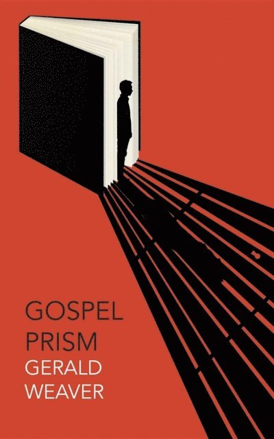 Gerald Weaver - Gospel Prism, E-bok