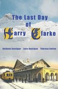 The Last Day of Harry Clarke
