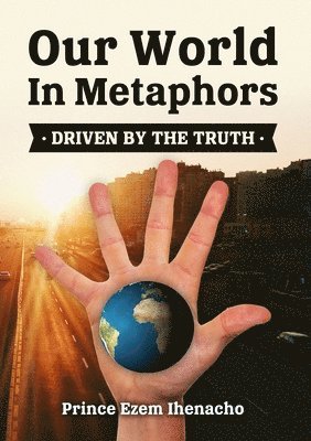 Our World in Metaphors