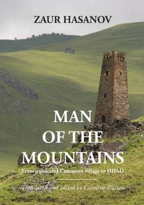 Zaur Hasanov, Abdulla Isa, Walton Caroline - Man of the Mountains, Häftad