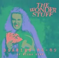 Miles Hunt - Wonder Stuff Diaries '86 - '89, Häftad. Tillgänglighet: Tillfälligt slut